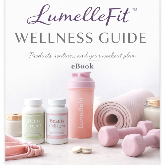 LumelleFit™ Wellness Guide